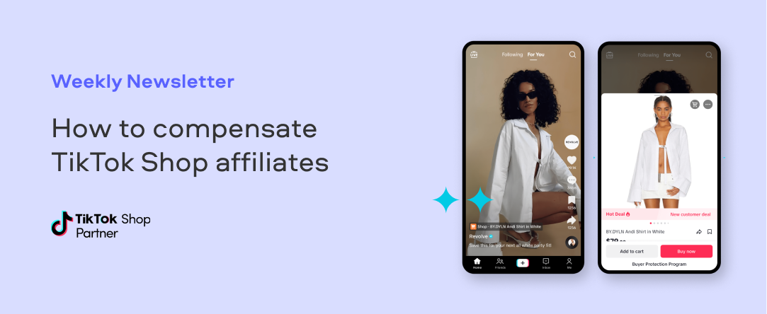 How to compensate TikTok Shop affiliates